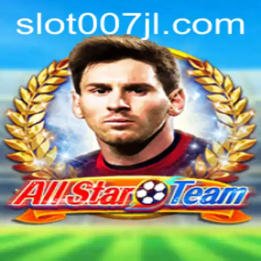 Unveiling AllStarTeam: A Thrilling New Game with a 007JL Twist