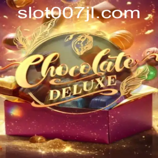 Unveiling ChocolateDeluxe: The Sweet Adventure of 007JL